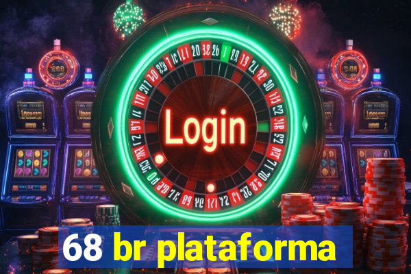 68 br plataforma