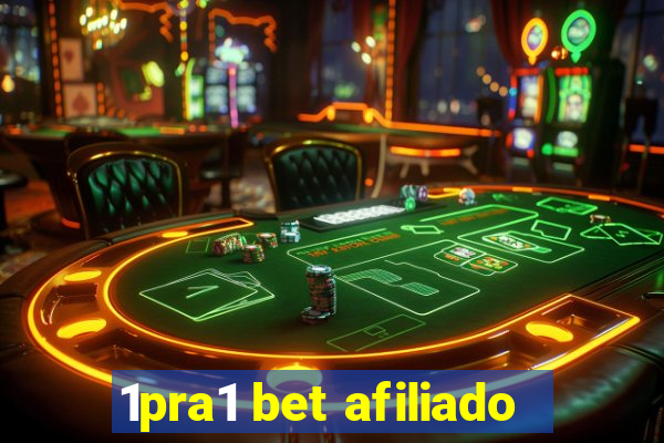 1pra1 bet afiliado