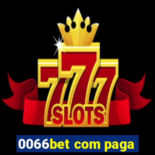 0066bet com paga