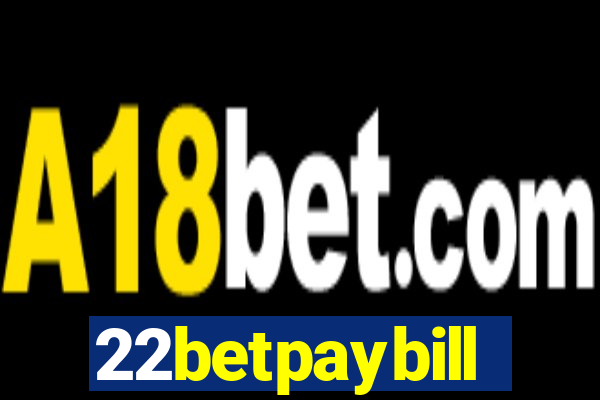 22betpaybill