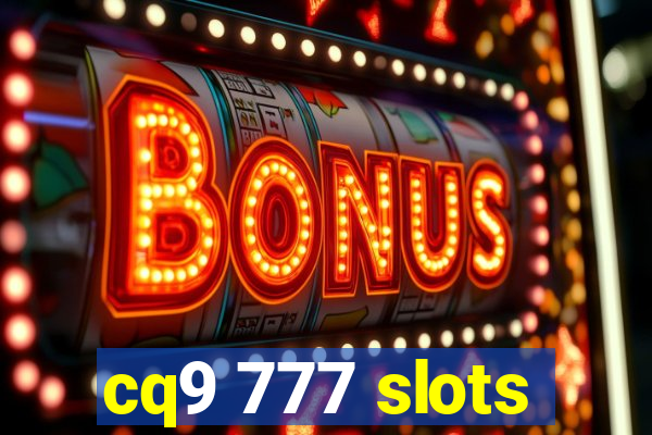 cq9 777 slots