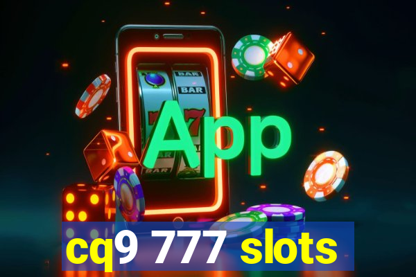 cq9 777 slots