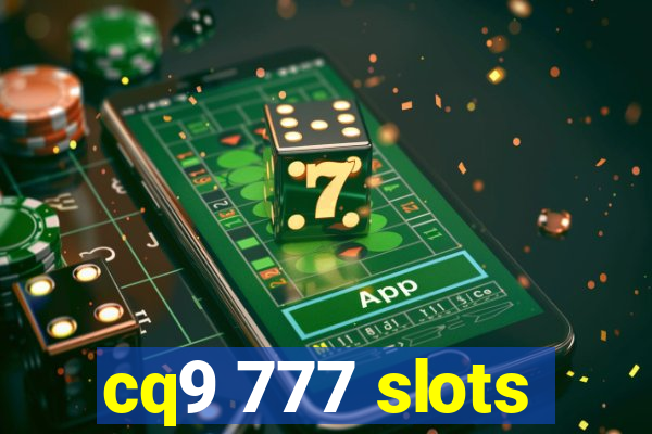 cq9 777 slots