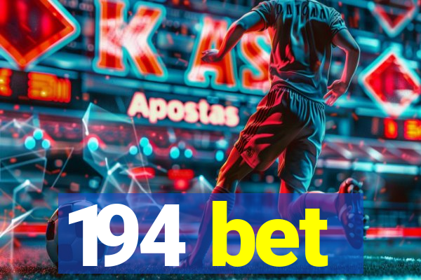 194 bet