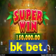 bk bet.