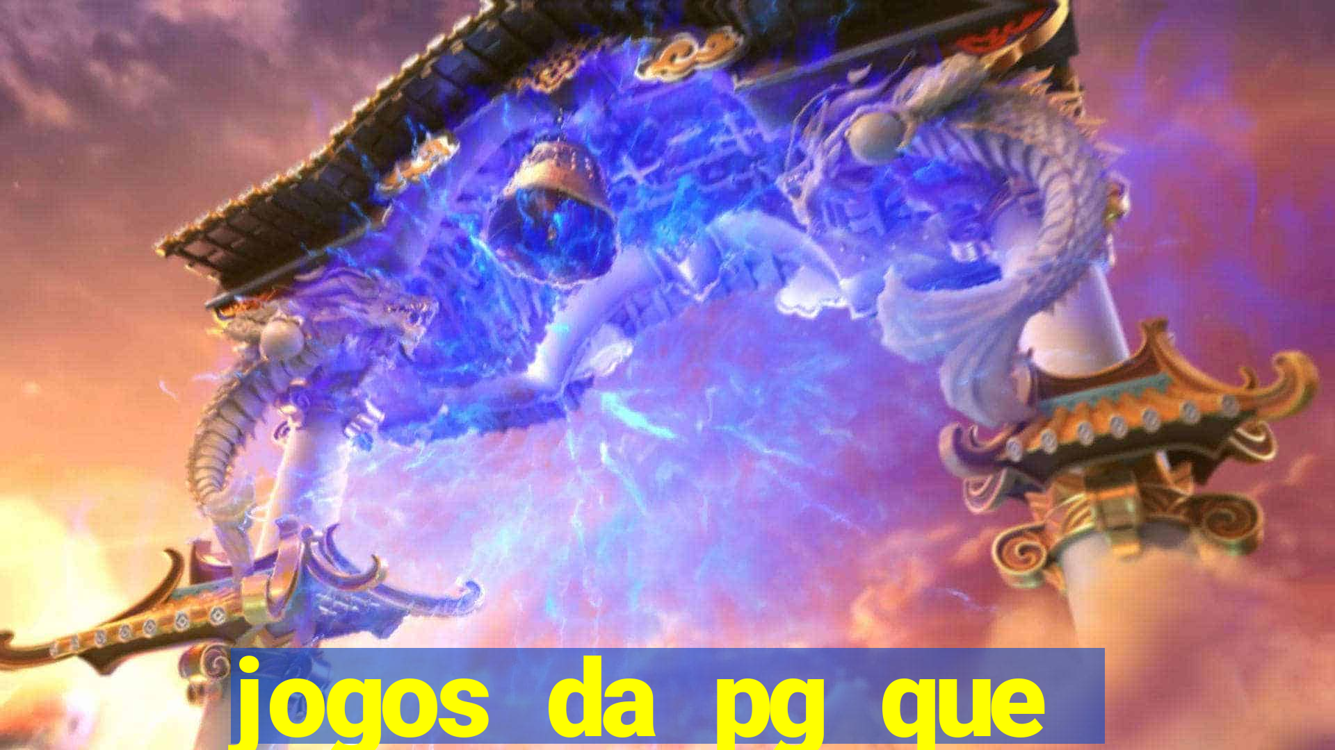 jogos da pg que estao pagando