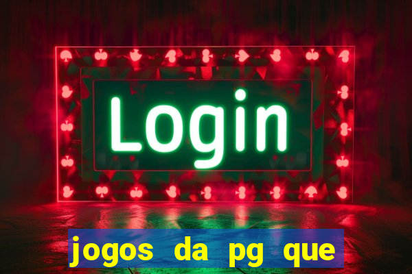 jogos da pg que estao pagando