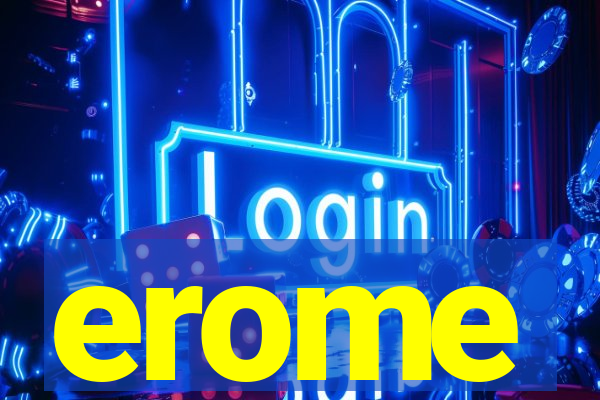 erome