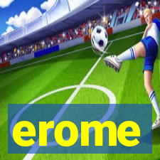 erome