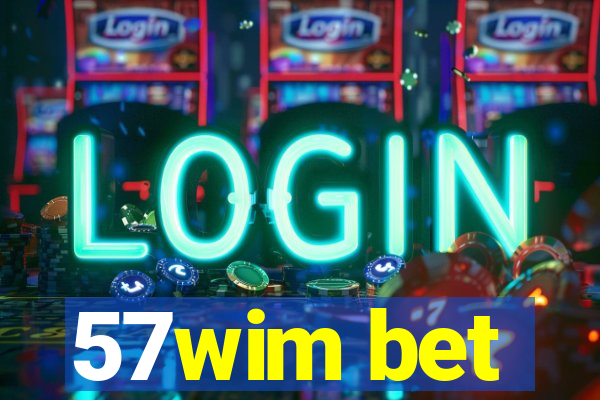57wim bet