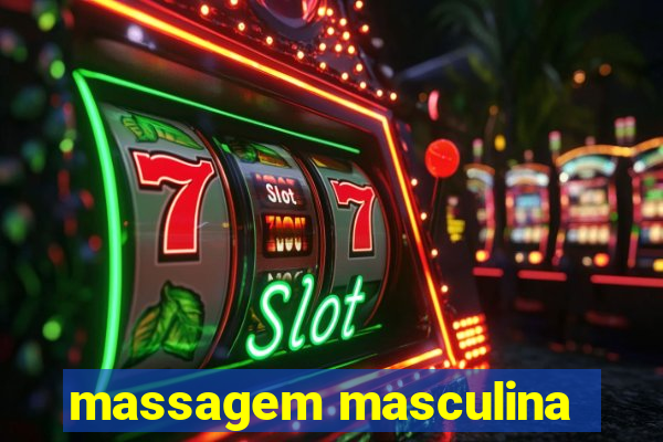 massagem masculina