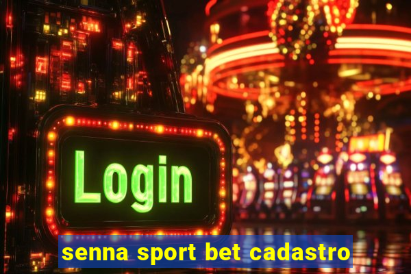 senna sport bet cadastro