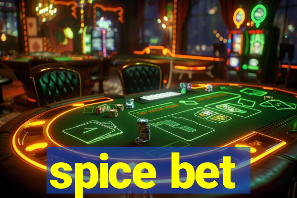spice bet