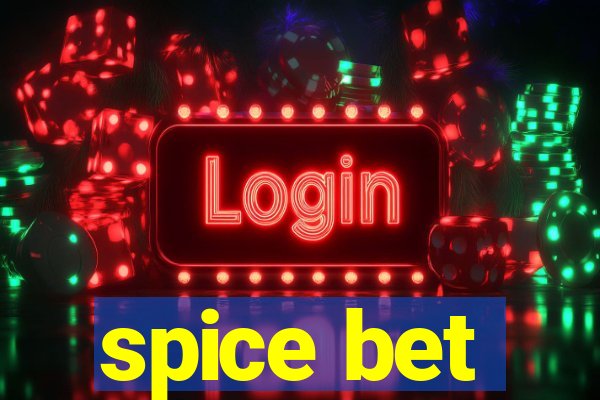 spice bet