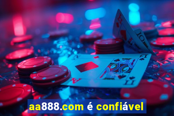 aa888.com é confiável