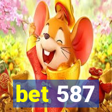 bet 587