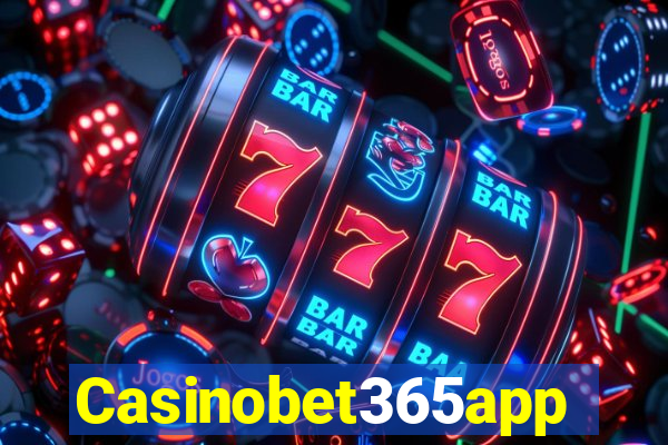 Casinobet365app