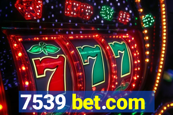 7539 bet.com