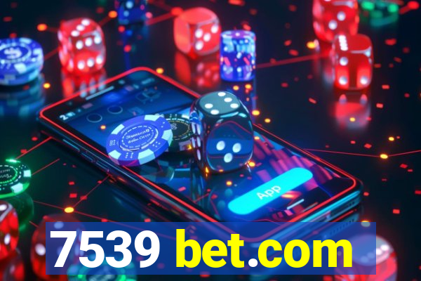 7539 bet.com