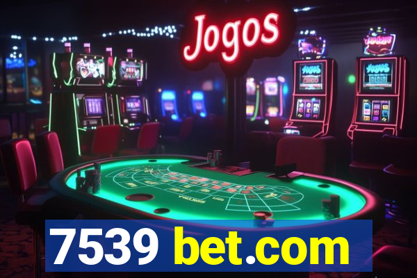 7539 bet.com