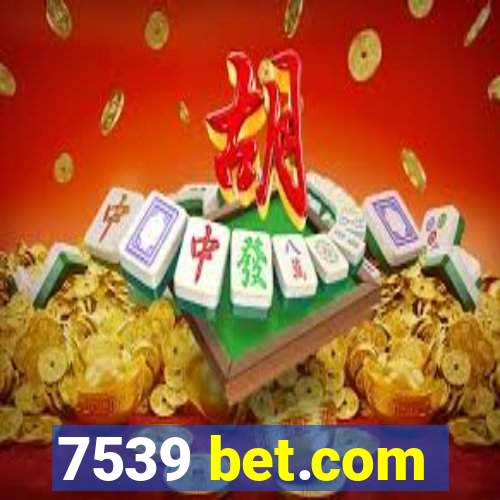 7539 bet.com