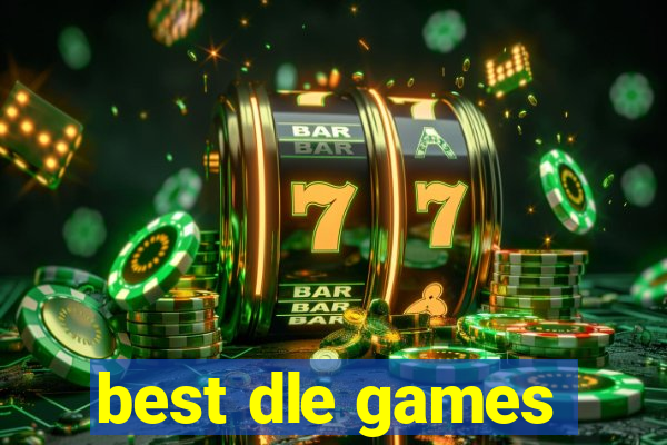 best dle games