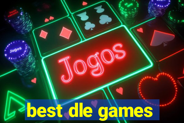 best dle games