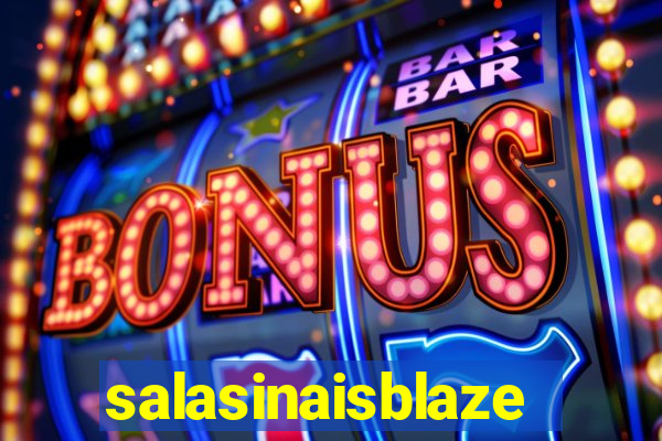 salasinaisblaze