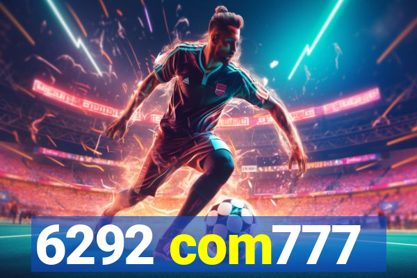 6292 com777