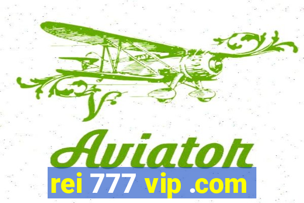 rei 777 vip .com