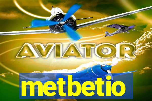 metbetio