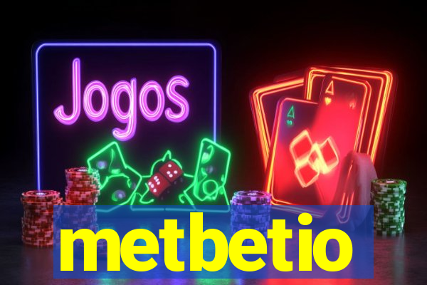 metbetio