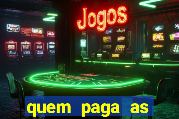 quem paga as passagens dos times de futebol