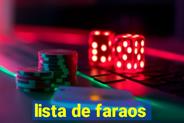 lista de faraos