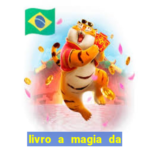 livro a magia da sobrevivência pdf download grátis