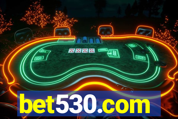 bet530.com