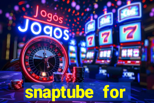 snaptube for windows 7