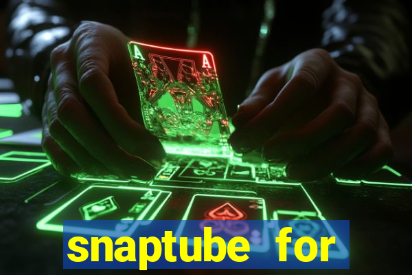 snaptube for windows 7