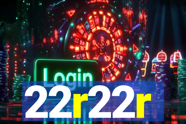 22r22r