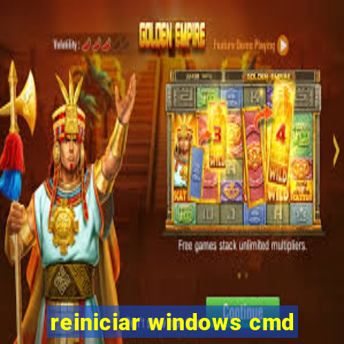 reiniciar windows cmd