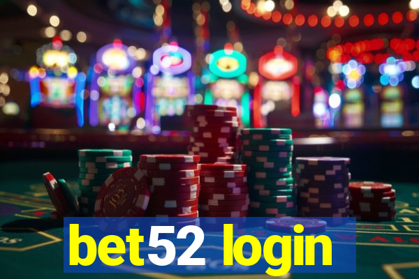 bet52 login