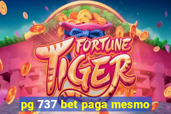 pg 737 bet paga mesmo