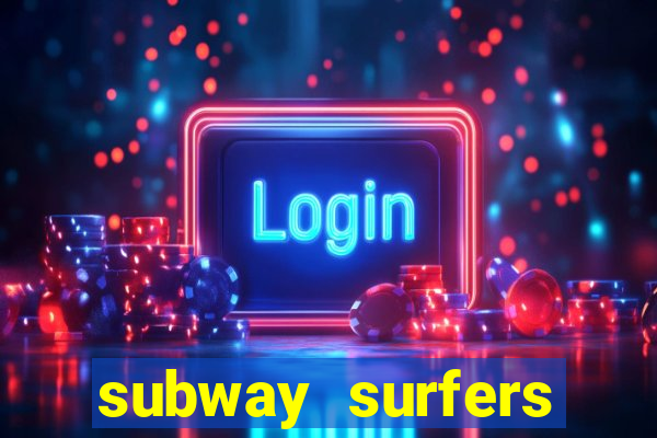 subway surfers start game havana