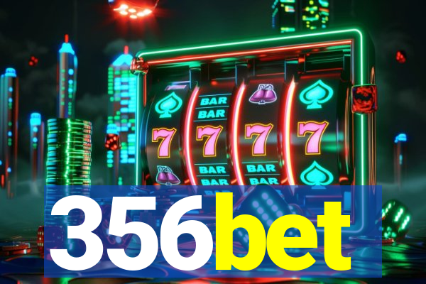 356bet