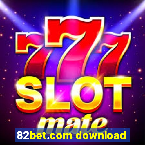 82bet.com download