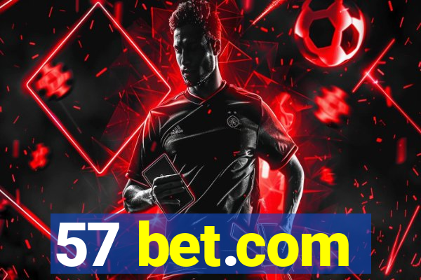 57 bet.com