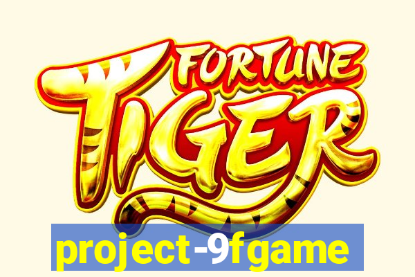project-9fgame