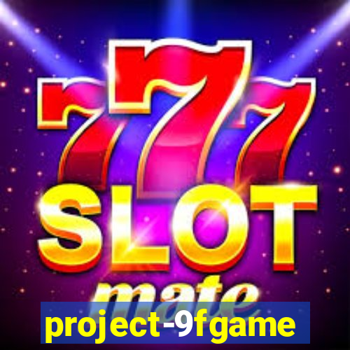 project-9fgame