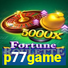 p77game