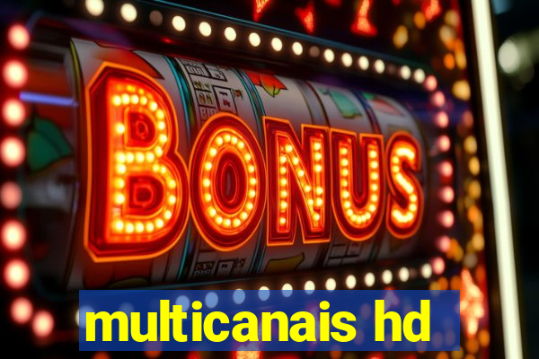 multicanais hd